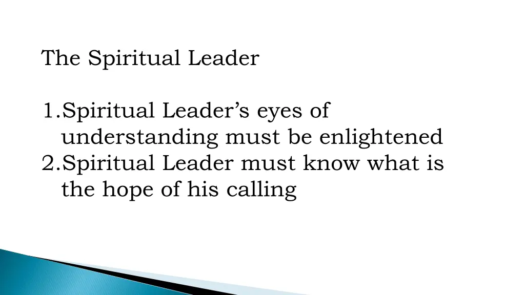 the spiritual leader