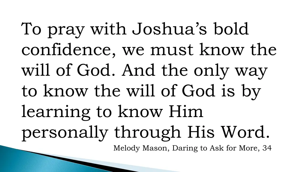 to pray with joshua s bold confidence we must