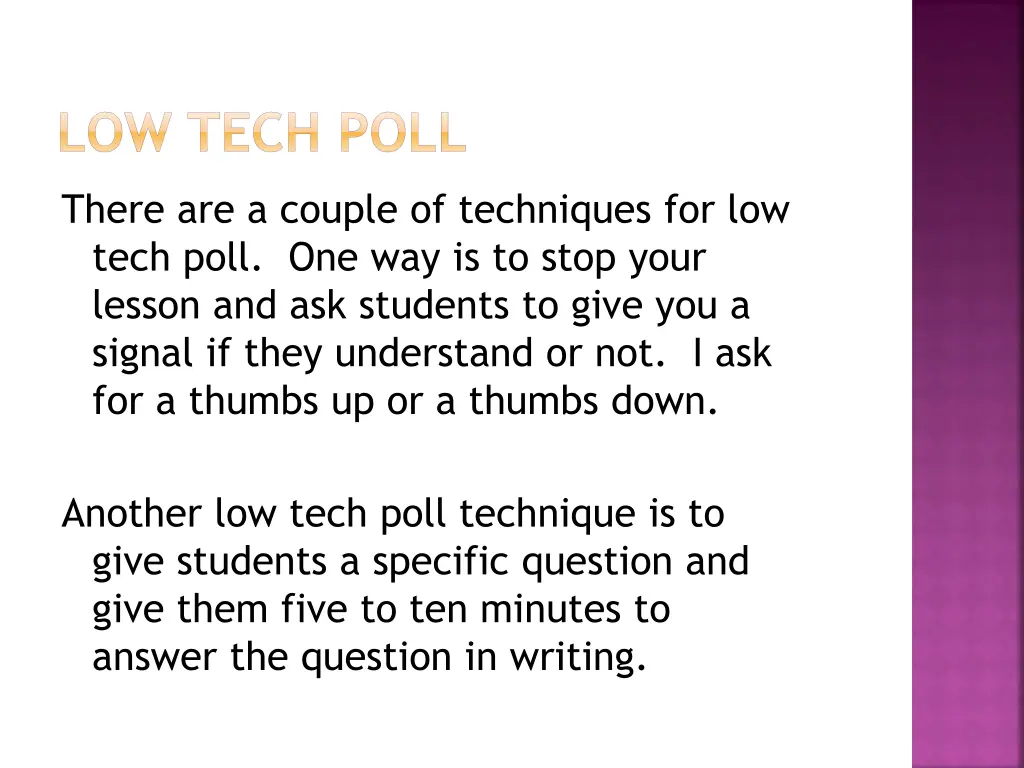 low tech poll