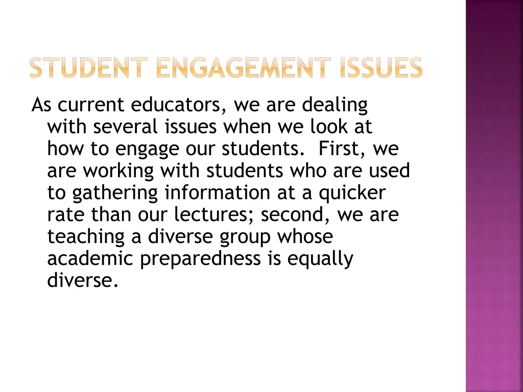 student engagement issues as current educators