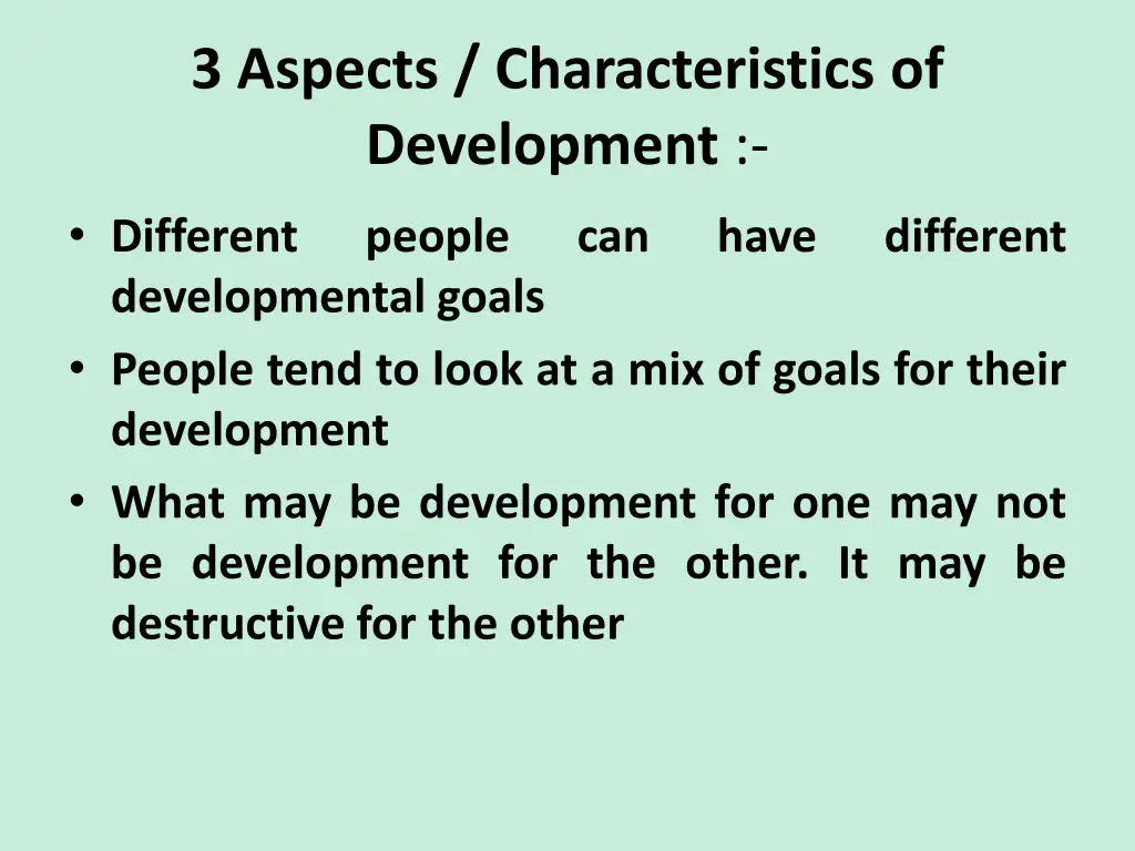 3 aspects characteristics of development