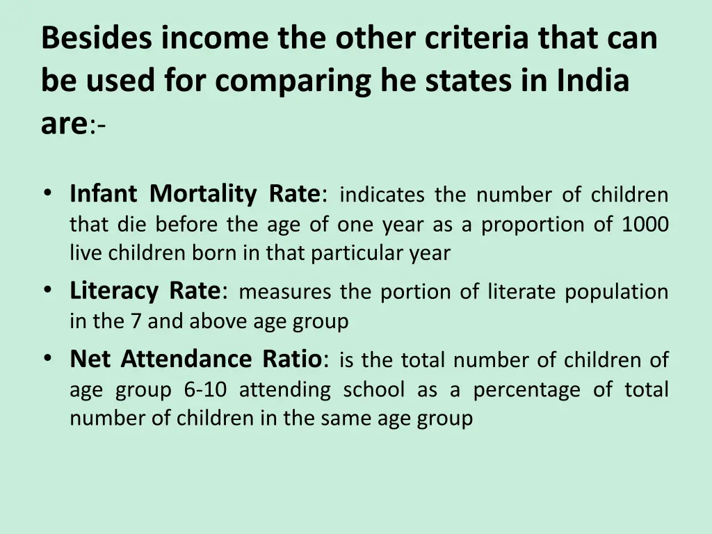 besides income the other criteria that