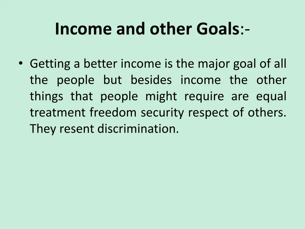 income and other goals