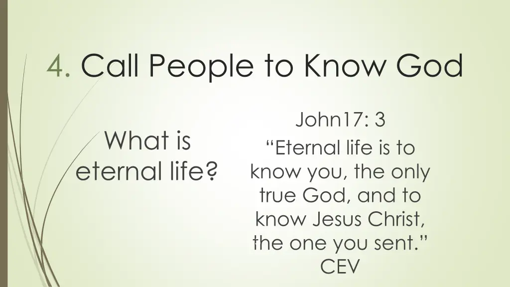 4 call people to know god