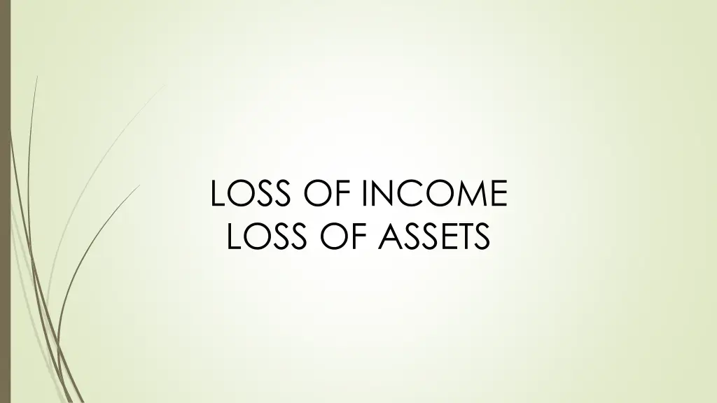 loss of income loss of assets