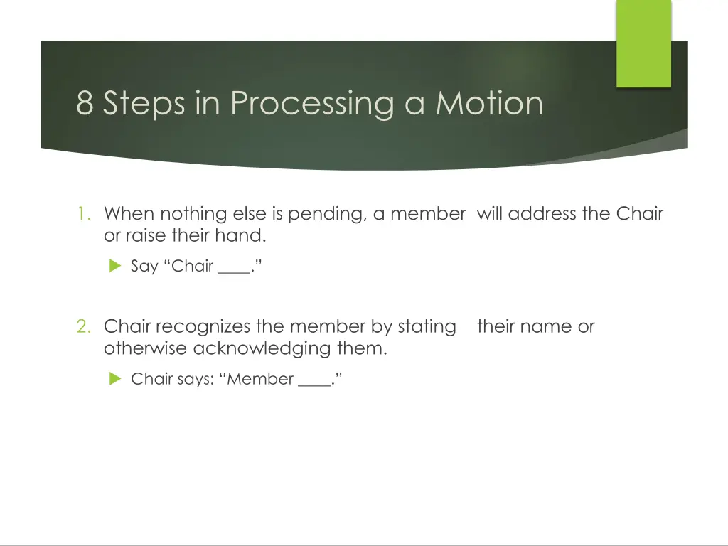 8 steps in processing a motion