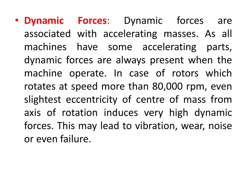 dynamic associated with accelerating masses