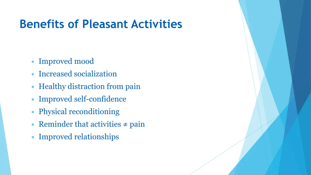 benefits of pleasant activities