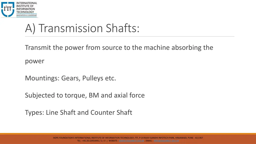 a transmission shafts