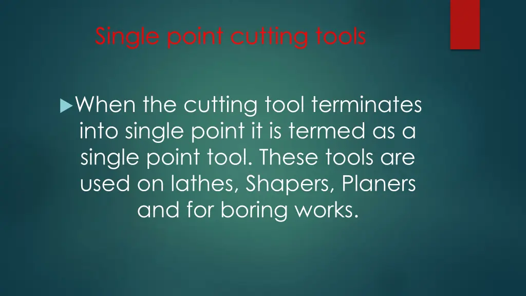 single point cutting tools