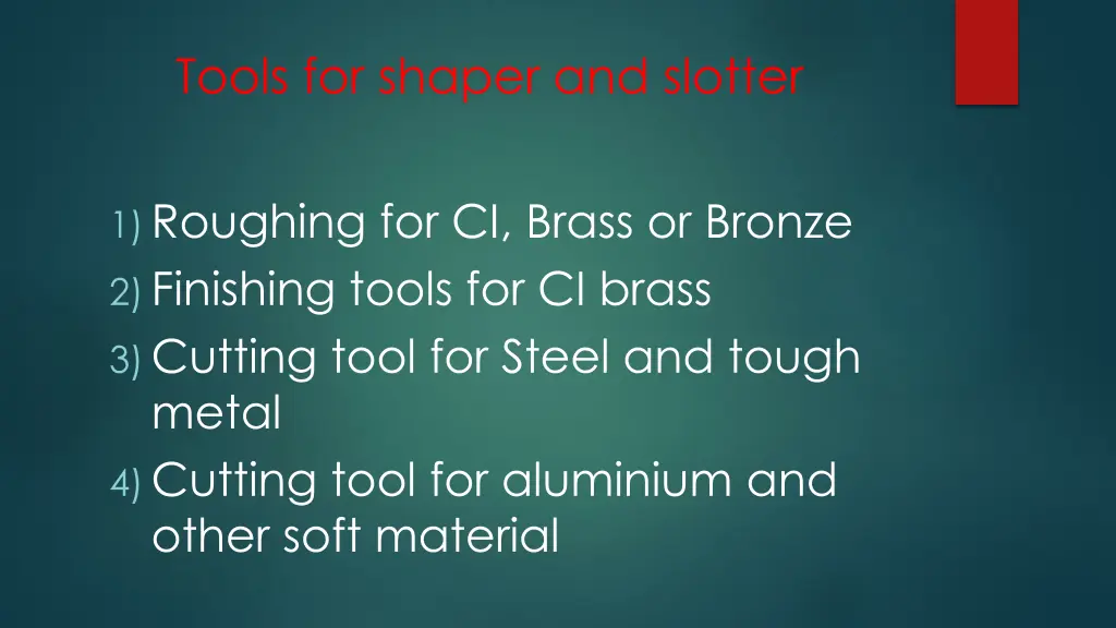 tools for shaper and slotter