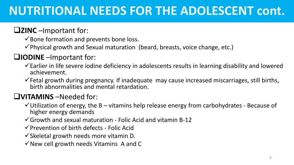 nutritional needs for the adolescent cont