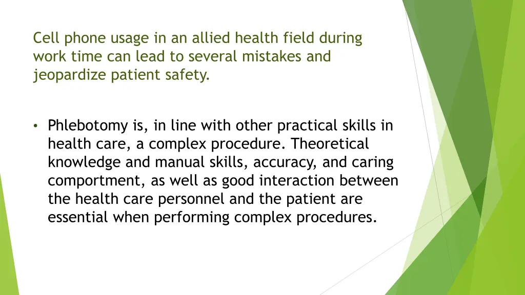 cell phone usage in an allied health field during