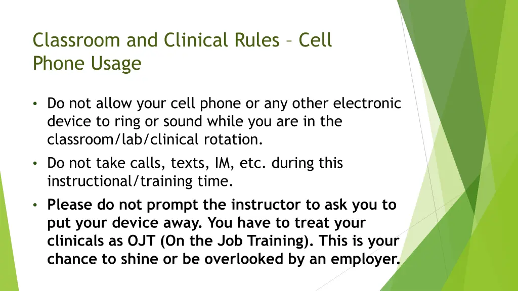 classroom and clinical rules cell phone usage