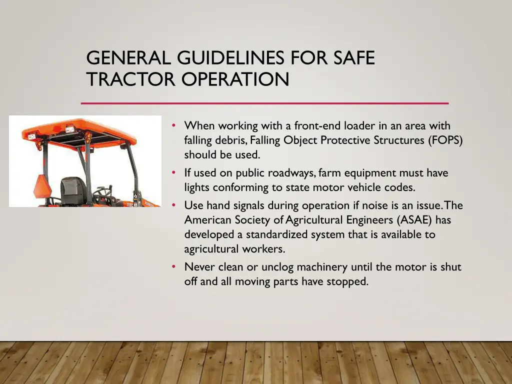 general guidelines for safe tractor operation 1