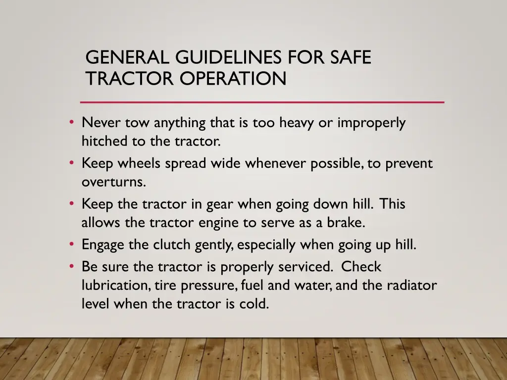 general guidelines for safe tractor operation 2