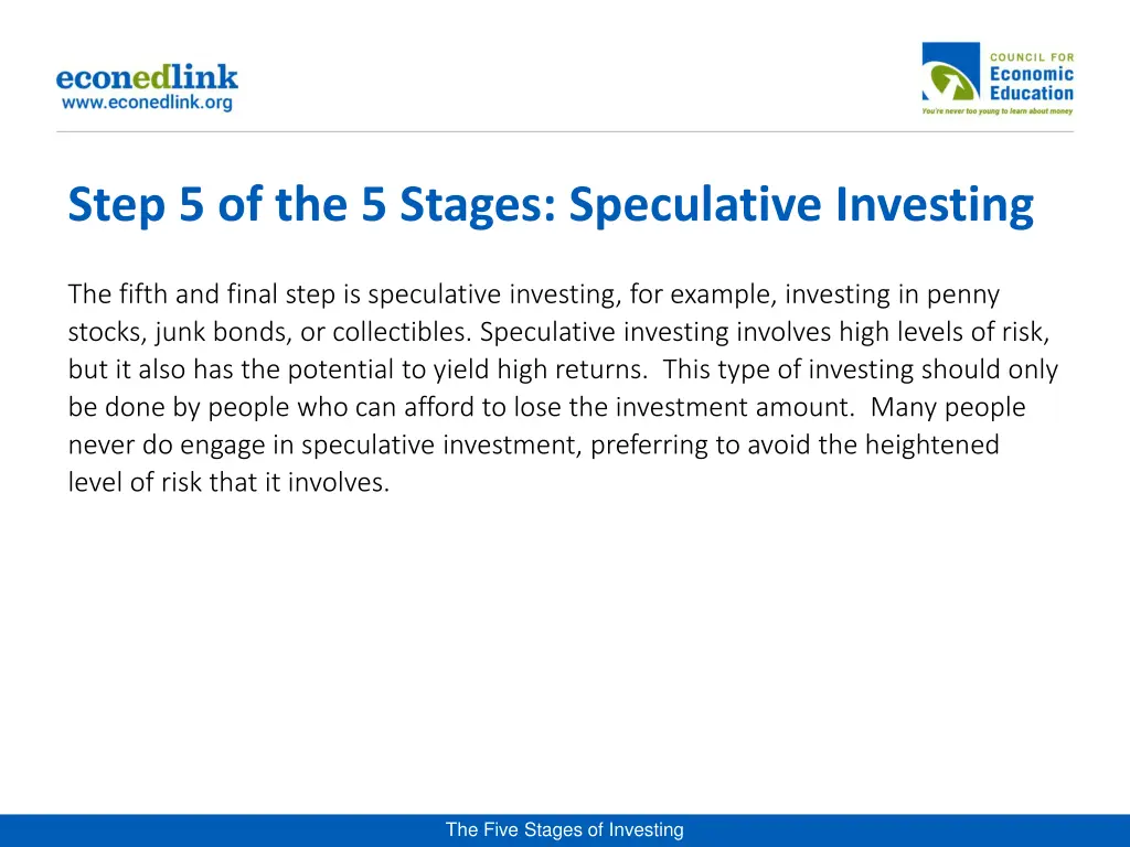 step 5 of the 5 stages speculative investing