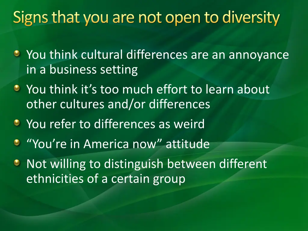 signs that you are not open to diversity