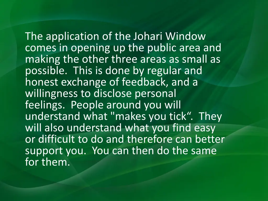 the application of the johari window comes