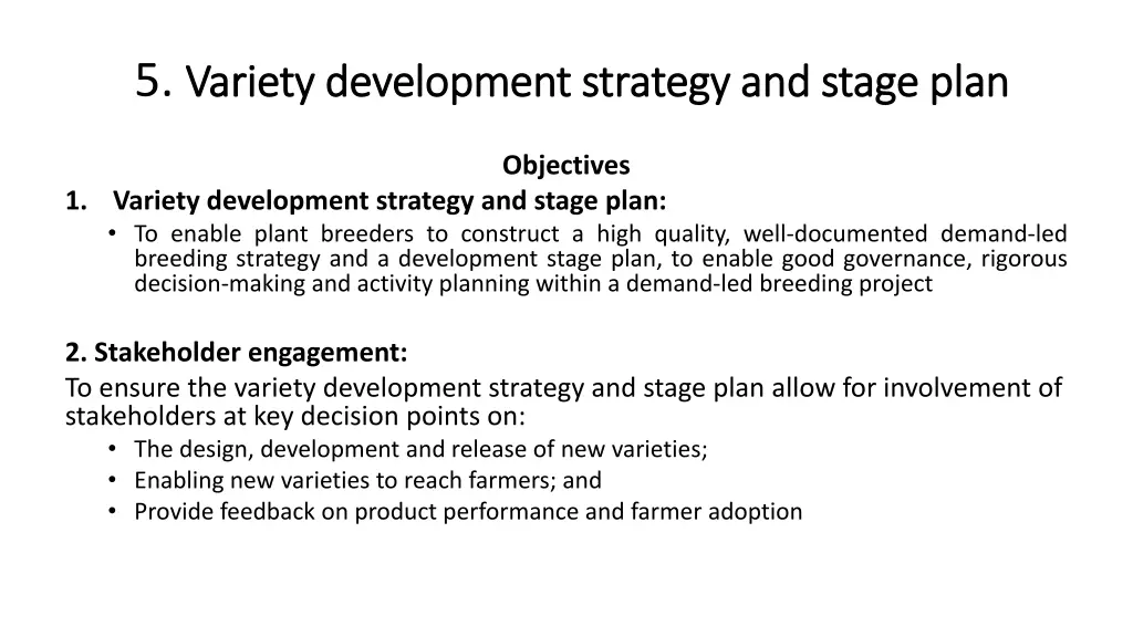 5 variety development strategy and stage plan