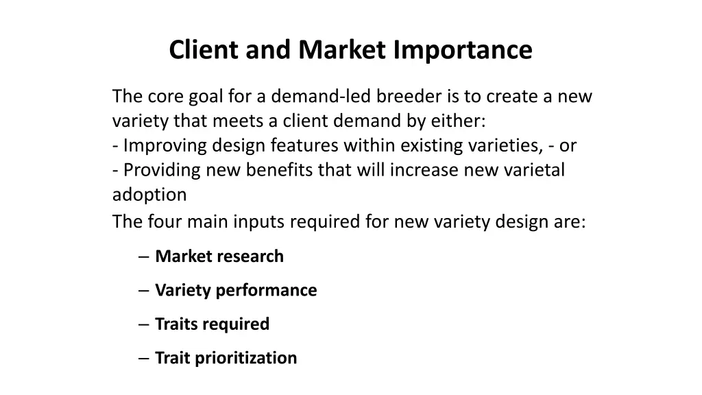 client and market importance