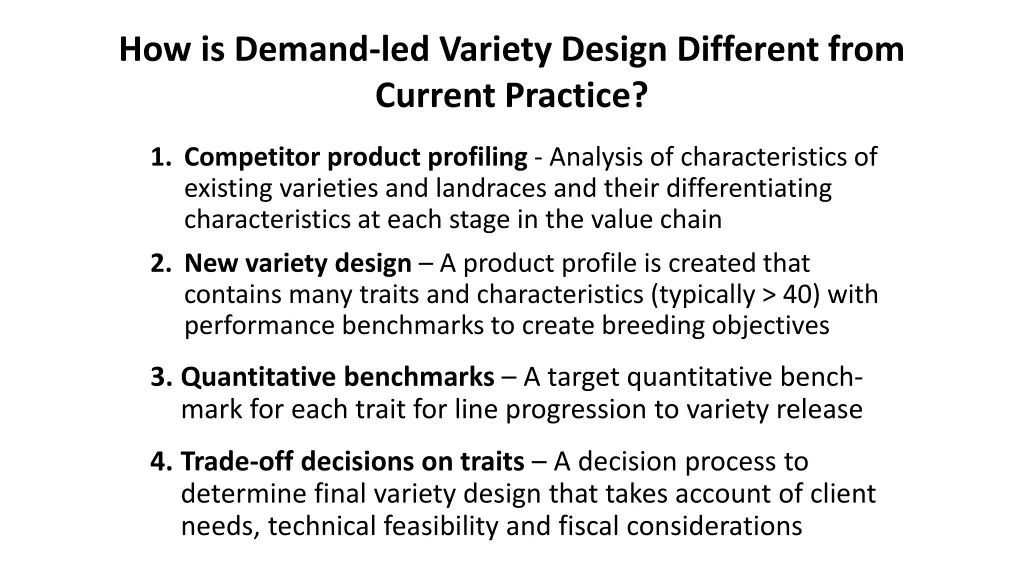 how is demand led variety design different from