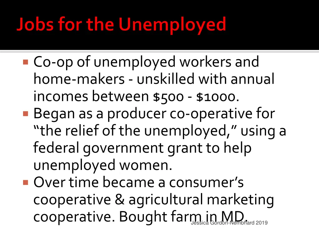 co op of unemployed workers and home makers