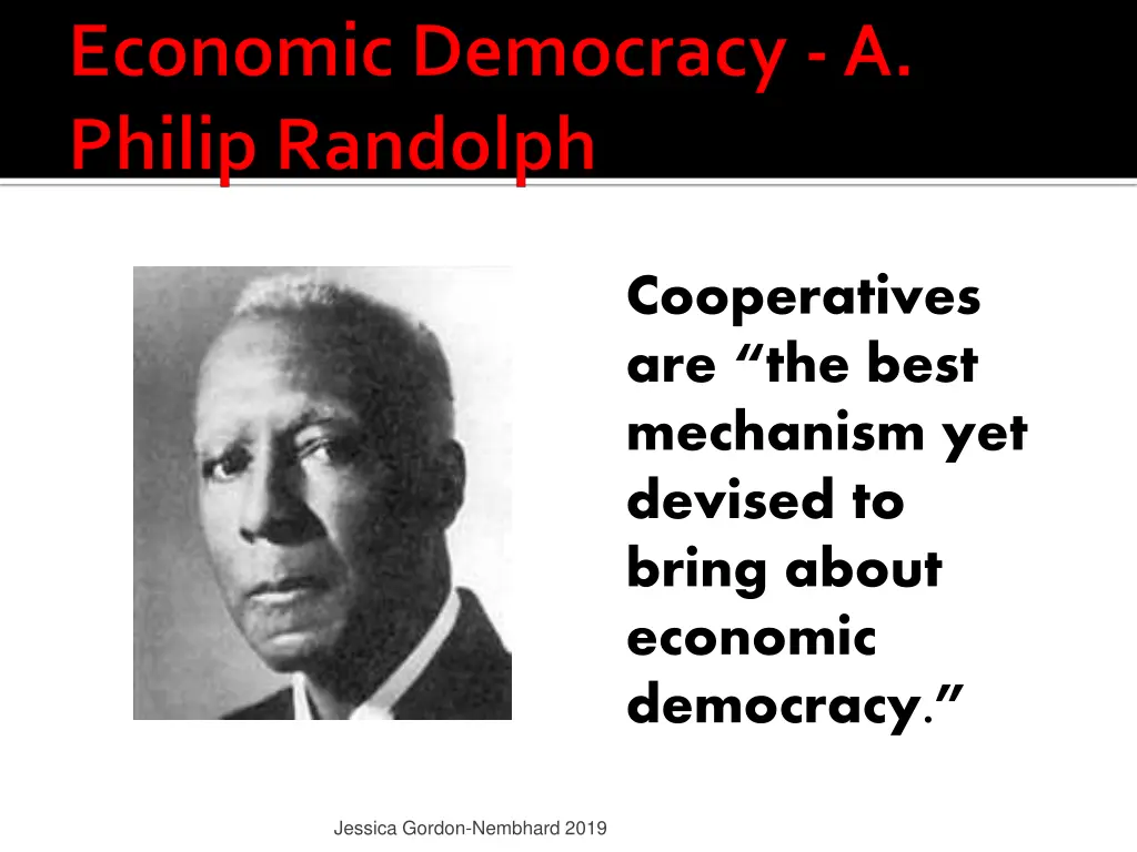 cooperatives are the best mechanism yet devised