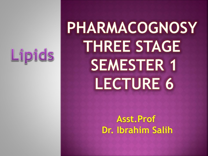 pharmacognosy three stage semester 1 lecture 6