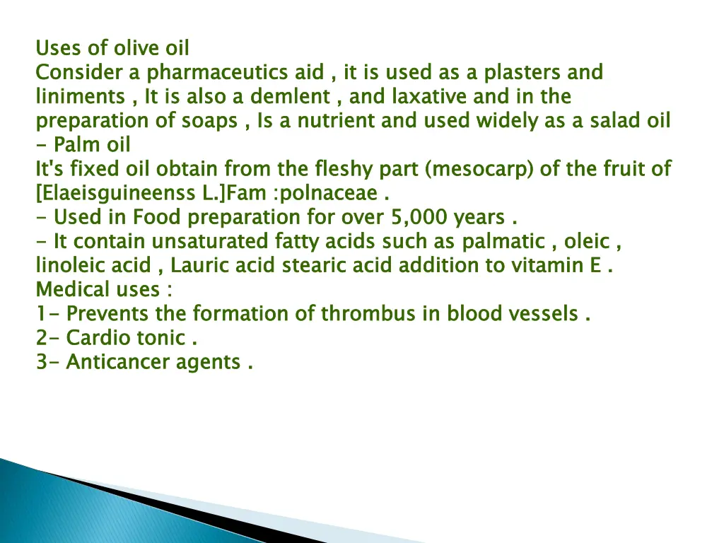 uses of olive oil consider a pharmaceutics