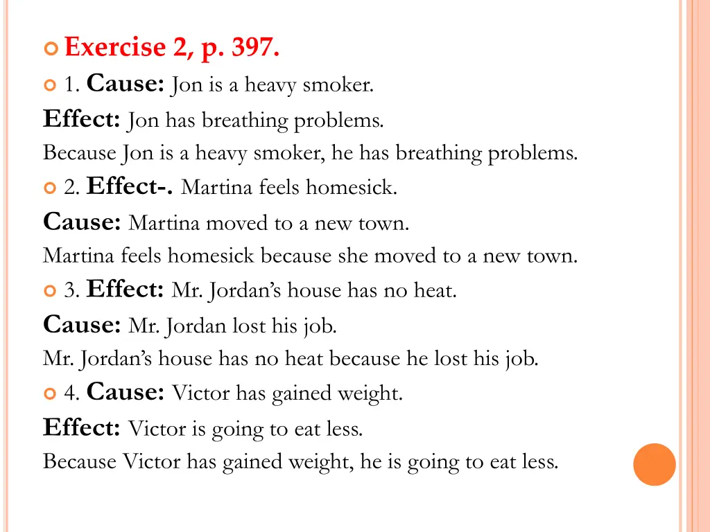 exercise 2 p 397 1 cause jon is a heavy smoker