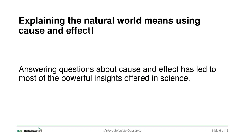 explaining the natural world means using cause