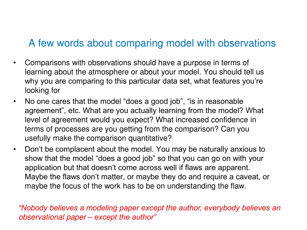 a few words about comparing model with