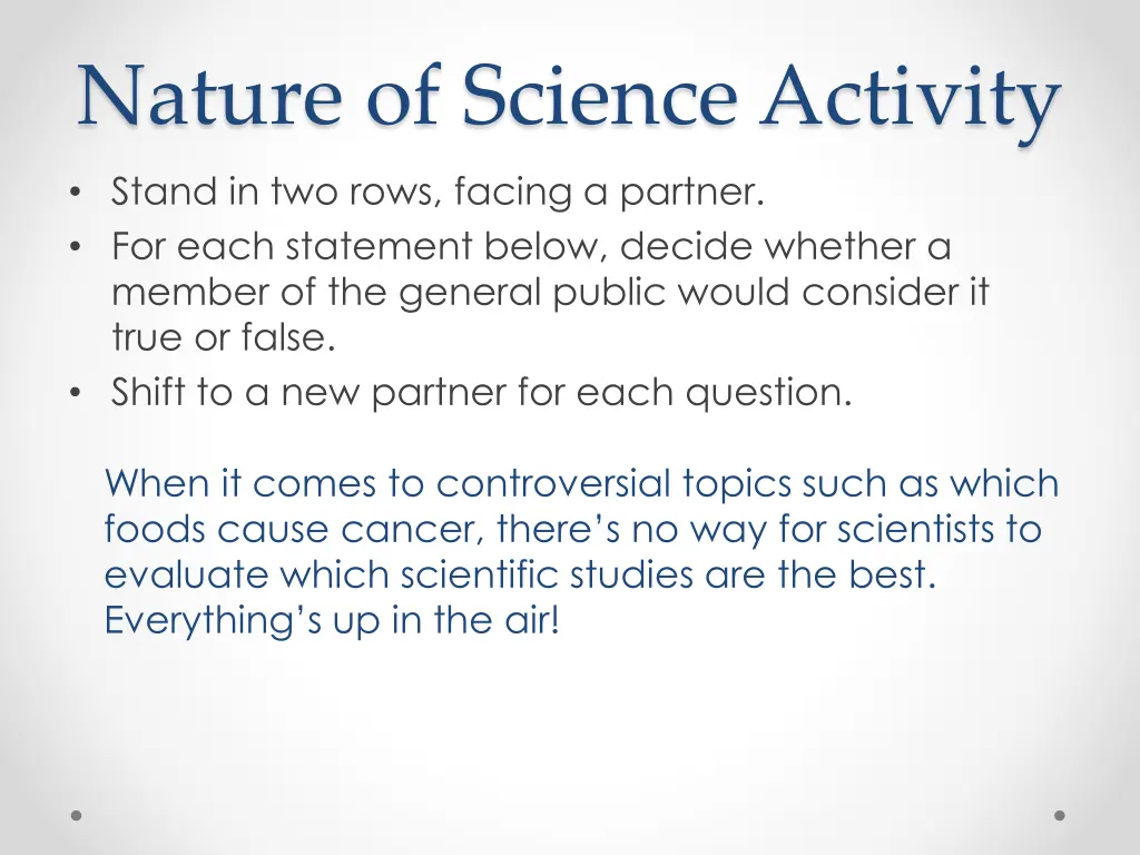 nature of science activity stand in two rows