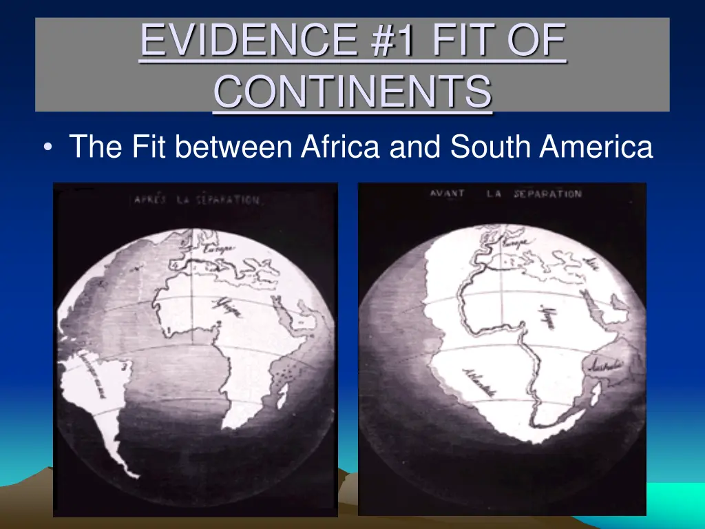 evidence 1 fit of continents 1