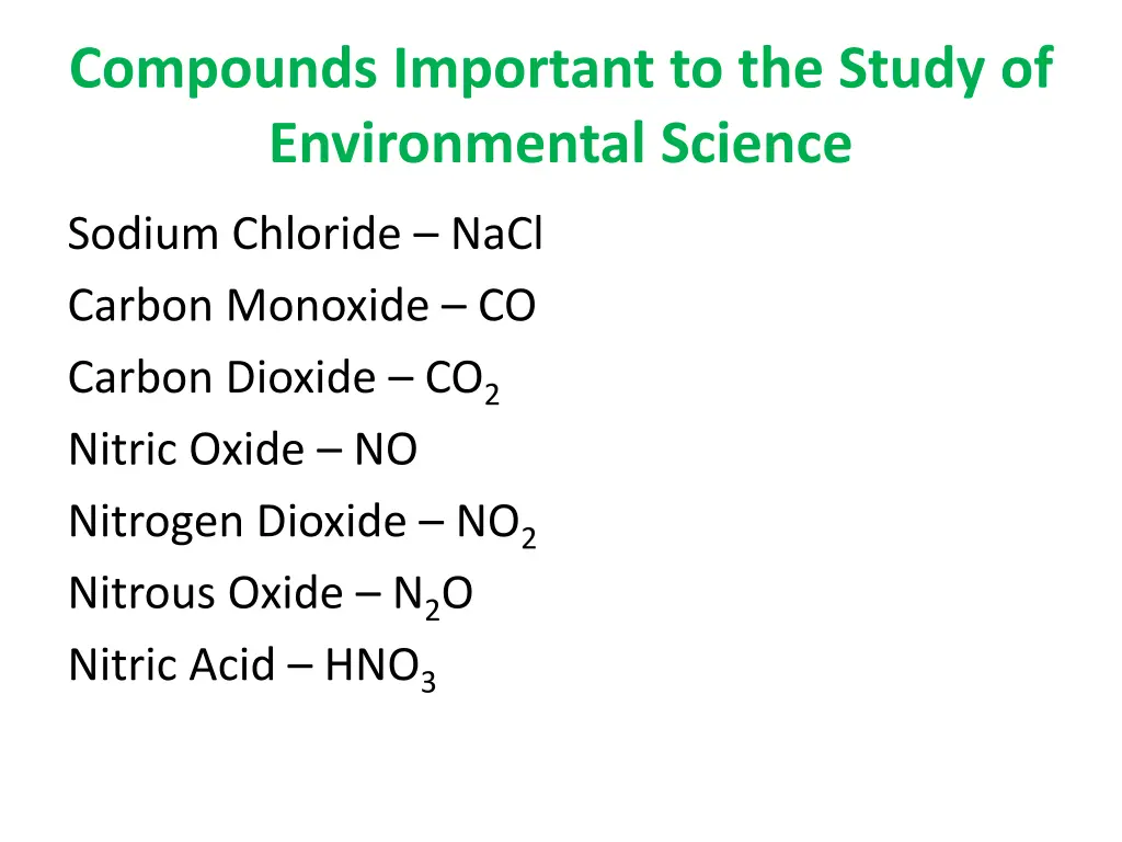 compounds important to the study of environmental