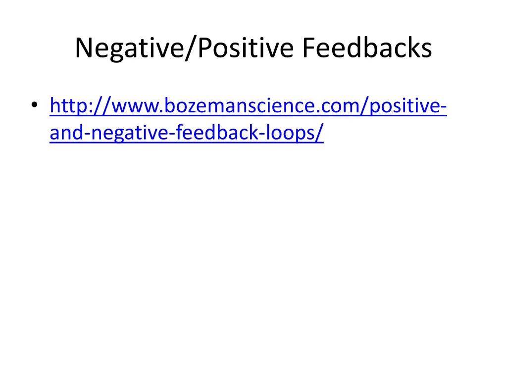 negative positive feedbacks