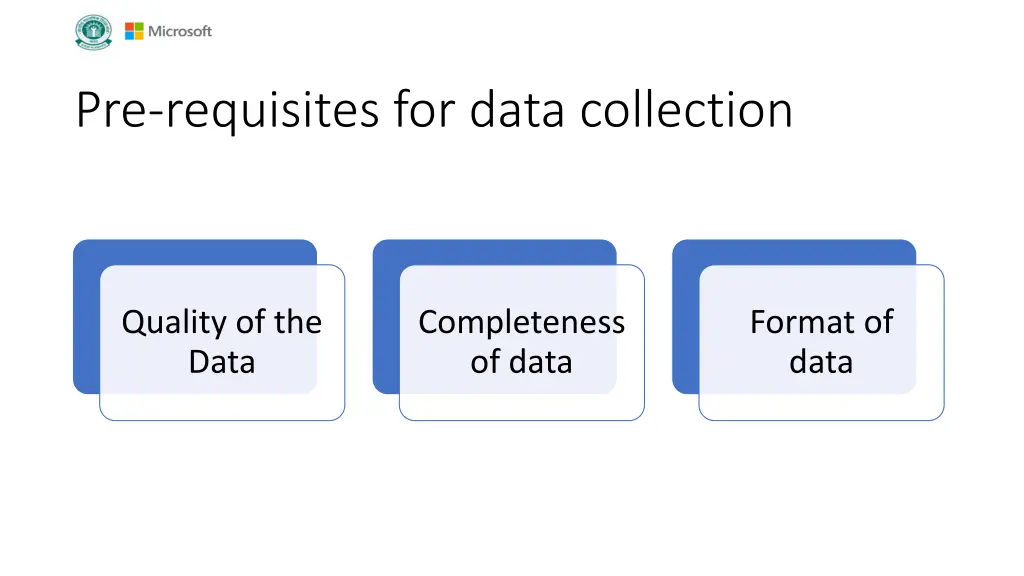 pre requisites for data collection