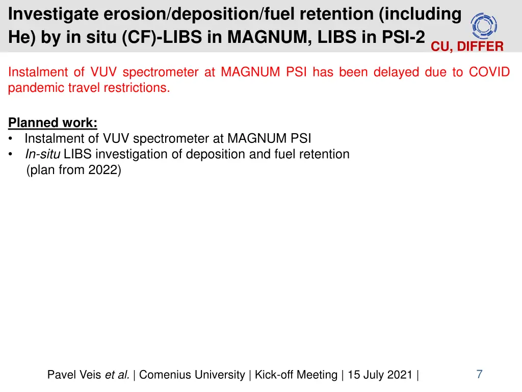 investigate erosion deposition fuel retention