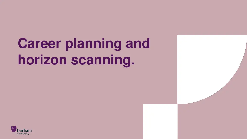 career planning and horizon scanning