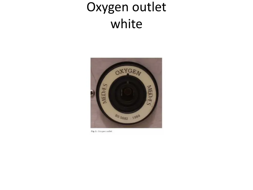 oxygen outlet white