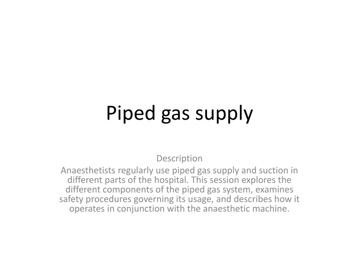 piped gas supply