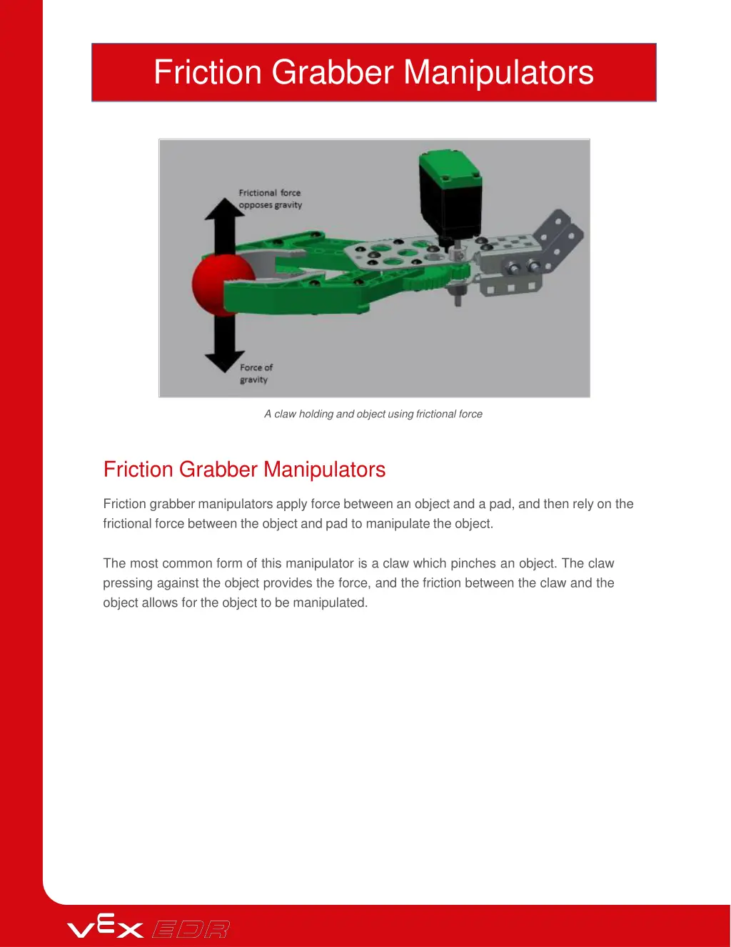 friction grabber manipulators