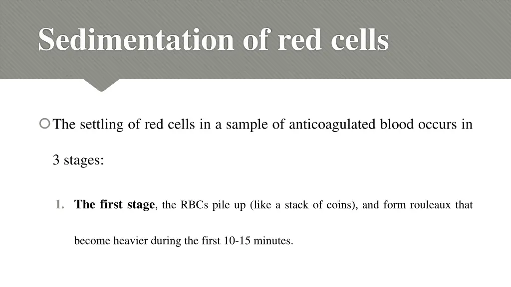 sedimentation of red cells