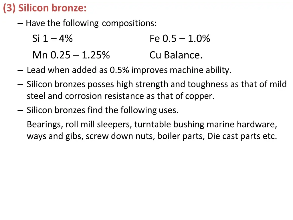 3 silicon bronze have the following compositions