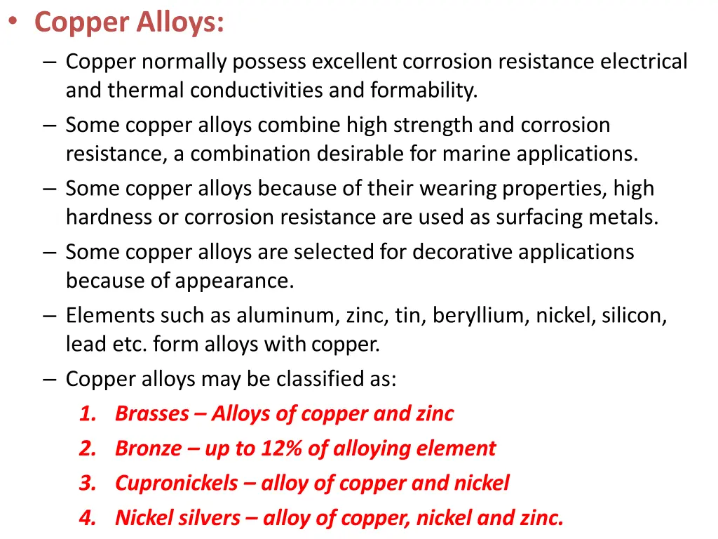 copper alloys copper normally possess excellent