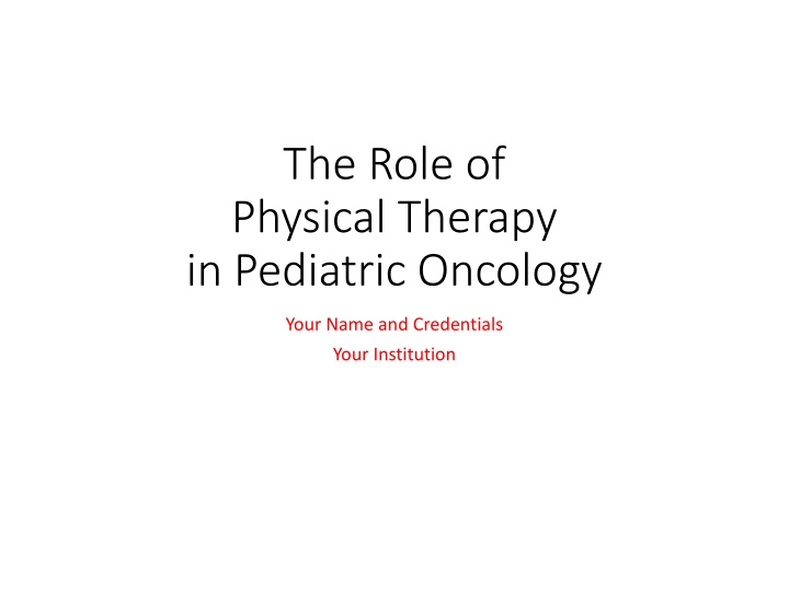 the role of physical therapy in pediatric oncology