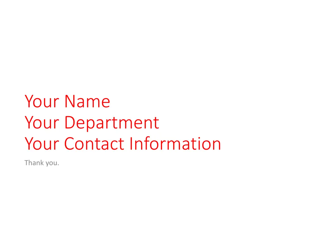 your name your department your contact information