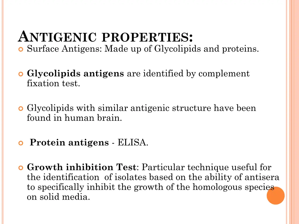 a ntigenic properties surface antigens made