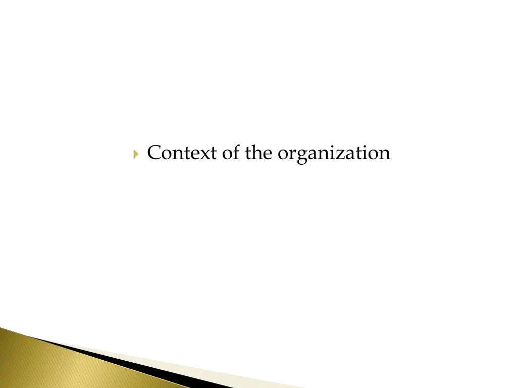 context of the organization